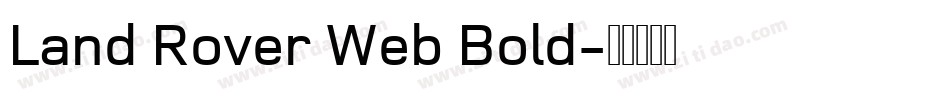 Land Rover Web Bold字体转换